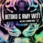 cover: Amy Witt|Betoko - My Love/Wanna Walk