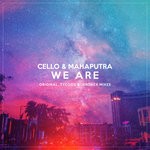 cover: Cello|Mahaputra - We Are