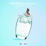 cover: Dreamell|Max C - Loving You