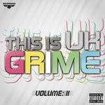 cover: Various - This Is UK Grime Vol 2