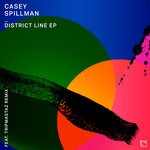 cover: Casey Spillman - District Line EP