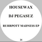 cover: Dj Pegasuz - Ruhrpott Madness