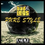 cover: Bad Legs - Pure Style