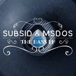 cover: Subsid & Msdos - The Bass EP