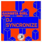 cover: Dj Syncronize - Gangsta Girl