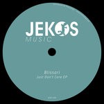 cover: Blissari - Just Don't Care EP