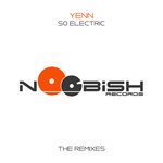 cover: Yenn - So Electric (The Remixes)