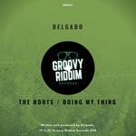 cover: Delgado - The Roots/Doing My Thing