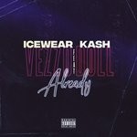 cover: Icewear Vezzo|Kash Doll - Already