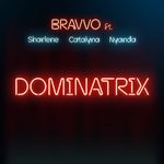 cover: Bravvo|Catalyna|Nyanda|Sharlene - Dominatrix