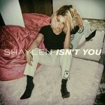 cover: Shaylen - Isn't You