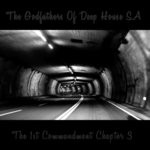 cover: The Godfathers Of Deep House Sa - The 1st Commandment Chapter 3