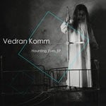 cover: Vedran Komm - Haunting Eyes EP