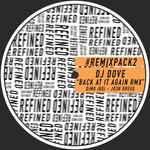 cover: Dj Dove - Back At It Again Remix Pack 2