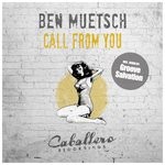 cover: Ben Muetsch - Call From You