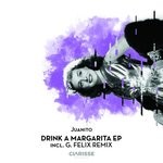 cover: Juanito - Drink A Margarita EP