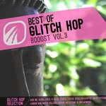 cover: Various - Best Of Glitch Hop Booost Vol 3