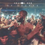 cover: Headie One - Of Course