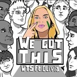 cover: Olivia|Wts - We Got This (Mixes)