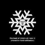 cover: Farid Odilbekov|Various - The Best Of Minim.all Year 2018 (unmixed Tracks)