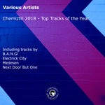 cover: Various - Chemiztri 2018: Top Tracks Of The Year