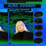 cover: Alma - Cowboy (Explicit Acoustic Version)