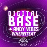 cover: Andy Vibes|Digital Base - WhereItsat