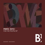 cover: Pinto (nyc) - For The People EP