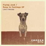 cover: Lau Frank - Flying Jack/Deep In Feelings EP