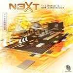 cover: N3xt - The World Is Our Dance Floor