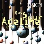 cover: D-Sign - Rave Pour Adeline