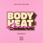 cover: Body Heat Gang Band - Body Heat Disco (Remixes)