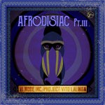 cover: Vito Lalinga - Afrodisiac Part III