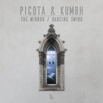 cover: Picota & Kumbh - The Mirror/Dancing Swing