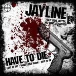 cover: Jayline - Have To Die EP