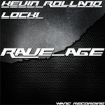 cover: Kevin Rolland|Locki - Rave-Age