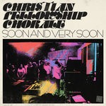 cover: Christian Fellowship Chorale - Soon And Very Soon