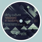 cover: Dirty Culture - Released In Sodomy