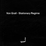 cover: Von Grall - Stationary Regime