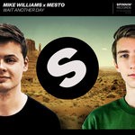 cover: Mike Williams|Mesto - Wait Another Day