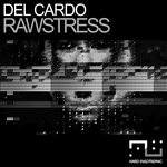 cover: Del Cardo - Rawstress