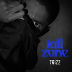 cover: Trizz - Kill Zone