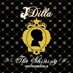 cover: J Dilla - The Shining Instrumentals