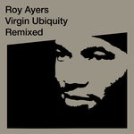 cover: Roy Ayers - Virgin Ubiquity: Remixed