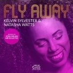 cover: Kelvin Sylvester|Natasha Watts - Fly Away, Part 2