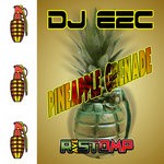 cover: Dj Ezc - Pineapple Grenade