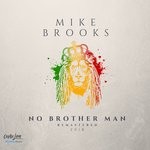 cover: Mike Brooks - No Brother Man (2018 Remaster)