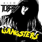 cover: Rico Tubbs - 10 Years Of Gangsters