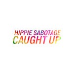 cover: Hippie Sabotage - Caught Up