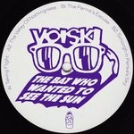 cover: Voiski - The Bat Who Wanted To See The Sun